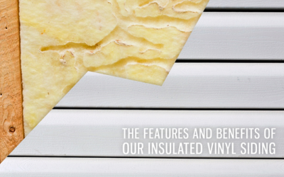 The Features and Benefits of Our Insulated Vinyl Siding